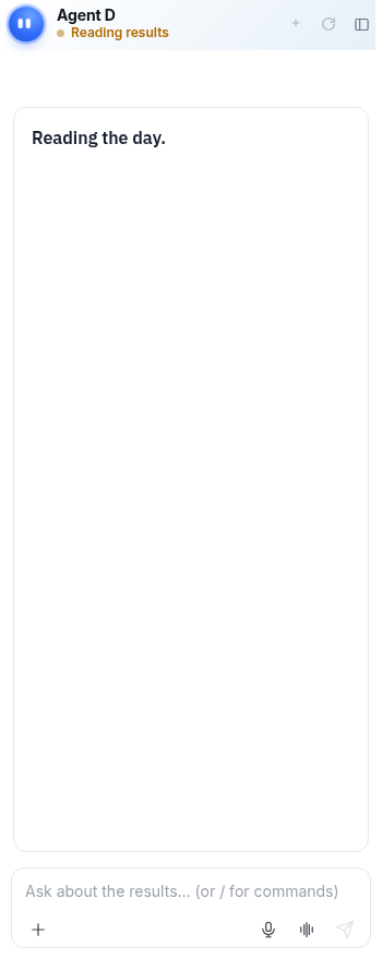 Open the Results screen and read Agent D.
