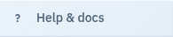 Help and docs in the expanded left navigation